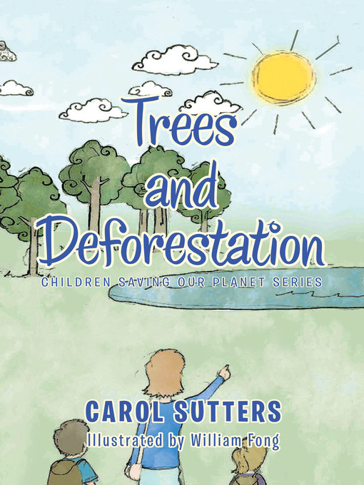 Title details for Trees and Deforestation by Carol Sutters - Wait list